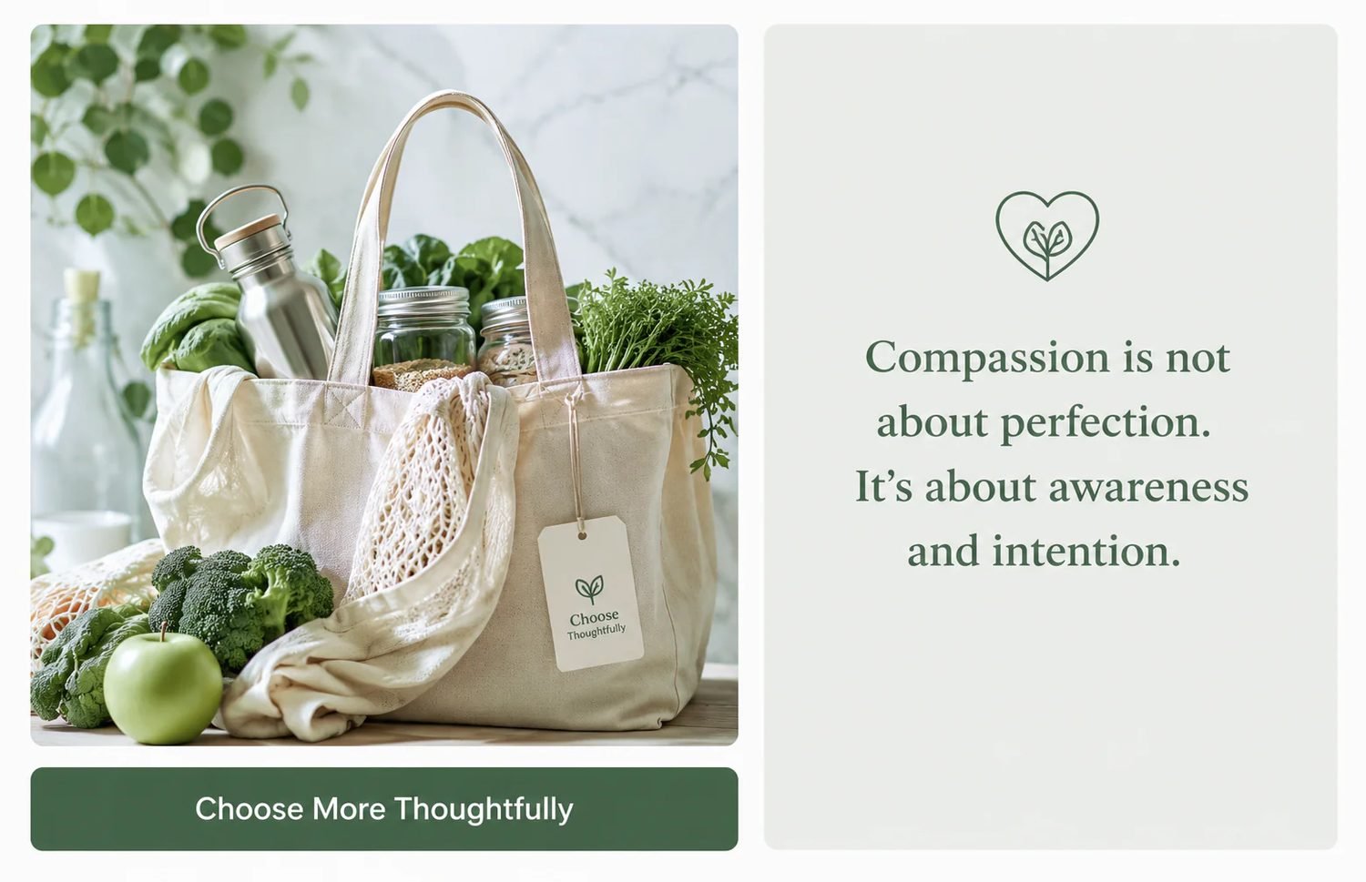 Choosing thoughtfully and compassionately